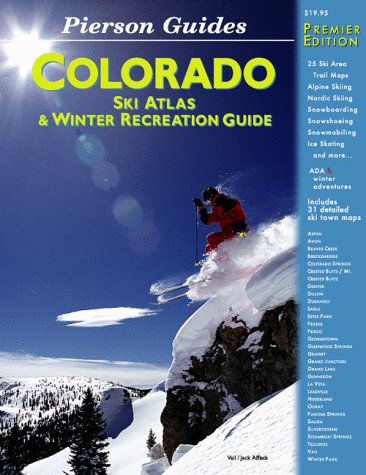 Pierson Guides Colorado Ski Atlas & Winter Recreation Guide